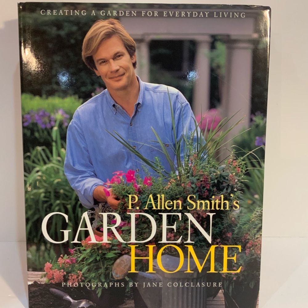 Garden Home P. Allen Smith Book